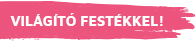 Világító festékkel