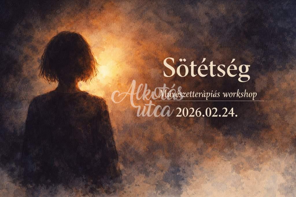 Sötétség - Művészetterápiás workshop
